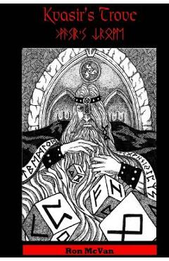 Poza produsului Kvasir's Trove - Ron Mcvan
