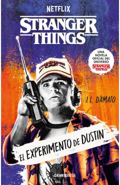 Coperta cărții 'Stranger Things. El Experimento de Dustin / Stranger Things: The Dustin Experiment - Jenna D'amato'