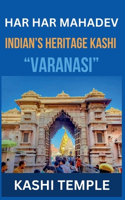 Indian's Heritage of Kashi
