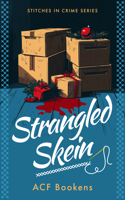 Strangled Skein - Acf Bookens