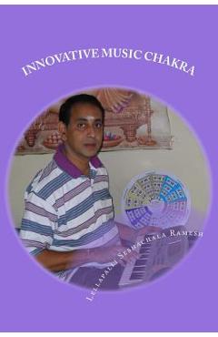 Poza produsului Innovative Music Chakra: Sri Saraswathi 72 Melakarta Chakra - Lellapalli Seshachala Ramesh
