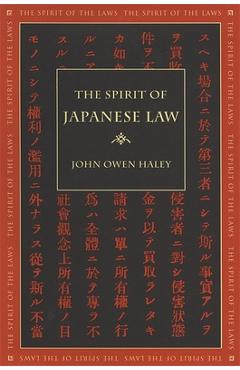 Poza produsului The Spirit of Japanese Law - John Owen Haley