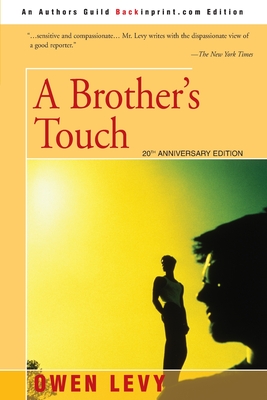 A Brother's Touch - Owen W. Levy