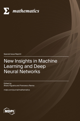 New Insights in Machine Learning and Deep Neural Networks - Álvaro Figueira
