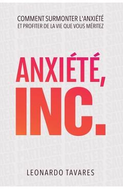 Coperta cărții 'Anxiété, Inc. - Leonardo Tavares'