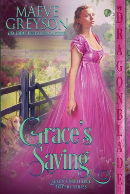 Grace's Saving: A Regency Historical Romance - Maeve Greyson