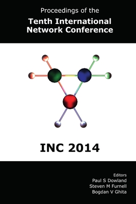 Coperta cărții 'Proceedings of the Tenth International Network Conference (INC 2014) - Paul Dowland'