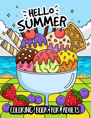 Hello Summer Coloring Book for Adults: (Easy Coloring Books for Adults) - 