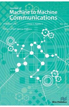 Coperta cărții 'Journal of Machine to Machine Communications 1-2 - Johnson I. Agbinya'
