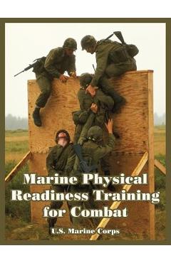 Marine Physical Readiness Training for Combat -