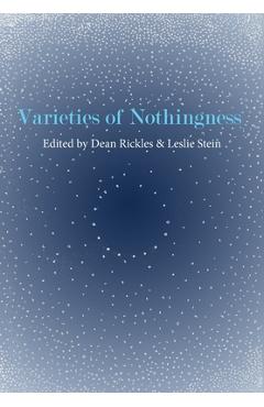 Varieties of Nothingness - Leslie Stein