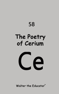 Coperta cărții 'The Poetry of Cerium -'