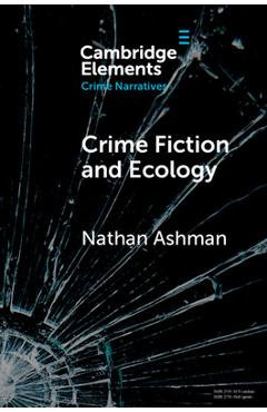 Coperta cărții 'Crime Fiction and Ecology - Nathan Ashman'