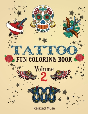 Coperta cărții 'Tattoo Fun Coloring Book Volume 2 -'