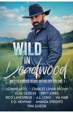 Coperta cărții 'Wild in Deadwood - A. L. Long'