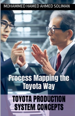 Process Mapping the Toyota Way - Mohammed Hamed Ahmed Soliman