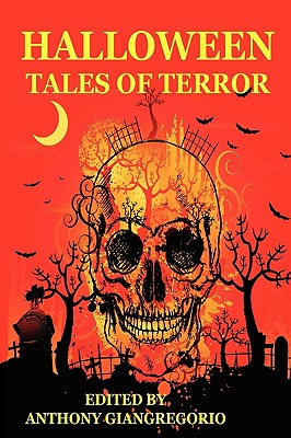 Coperta cărții 'Halloween Tales of Terror - Anthony Giangregorio'