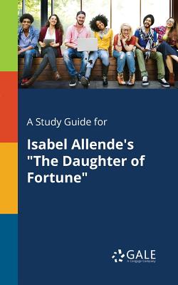 Coperta cărții 'A Study Guide for Isabel Allende's 