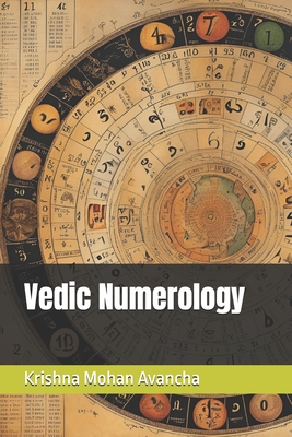Vedic Numerology - Krishna Mohan Avancha