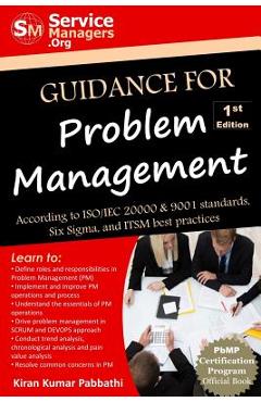 Coperta cărții 'Guidance for Problem Management: According to ISO/IEC 20000 & 9001 Standards, Six Sigma and ITSM Best Practices -'