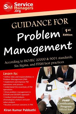 Coperta cărții 'Guidance for Problem Management: According to ISO/IEC 20000 & 9001 Standards, Six Sigma and ITSM Best Practices -'