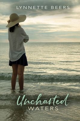 Uncharted Waters - Lynnette Beers