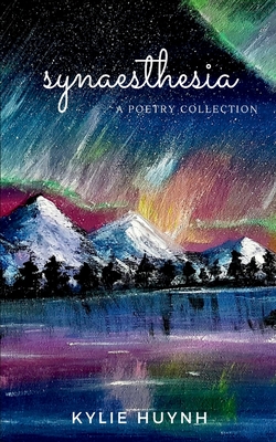 Synaesthesia - Kylie Huynh