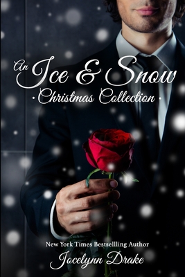 An Ice & Snow Christmas Collection - Jocelynn Drake