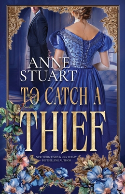 To Catch a Thief - Anne Stuart