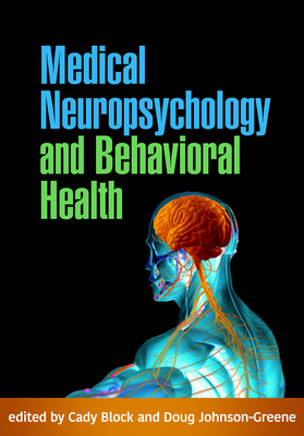 Medical Neuropsychology and Behavioral Health - Cady Block