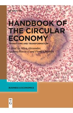 Coperta cărții 'Handbook of the Circular Economy: Transitions and Transformation - Allen Alexander'