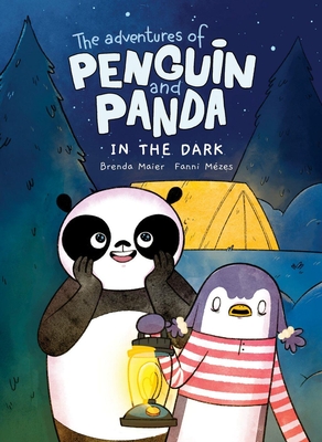 Coperta cărții 'The Adventures of Penguin and Panda: In the Dark (Vol 4): A Graphic Novel - Brenda Maier'