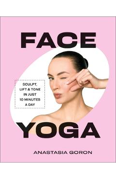 Poza produsului Face Yoga - Anastasia Goron