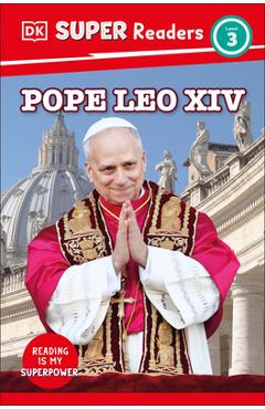 Poza produsului DK Super Readers Level 3 Pope Leo XIV - 