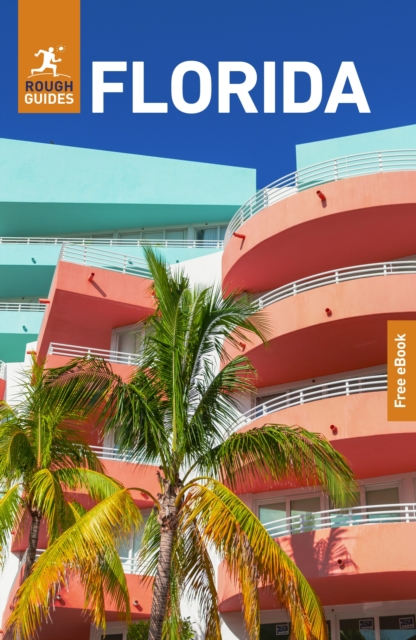 Rough Guides Florida: Travel Guide with eBook - Rough Guides