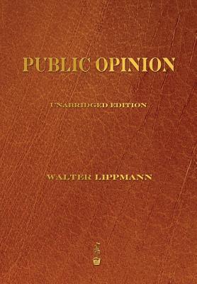 Public Opinion - Walter Lippmann
