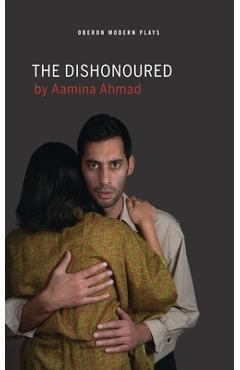Coperta cărții 'Dishonoured - Aamina Ahmad'