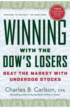 Coperta cărții 'Winning with the Dow's Losers: Beat the Market with Underdog Stocks - Charles B. Carlson'
