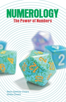 Numerology: The Power of Numbers - Ishieta Chopra