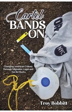 Cartel Bands On - Troy Bobbitt