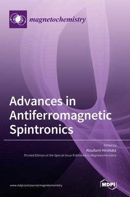 Advances in Antiferromagnetic Spintronics - Atsufumi Hirohata
