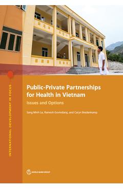 Coperta cărții 'Public-Private Partnerships for Health in Vietnam: Issues and Options - Sang Minh Le'