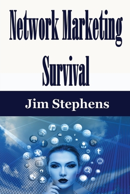 Coperta cărții 'Network Marketing Survival - Jim Stephens'