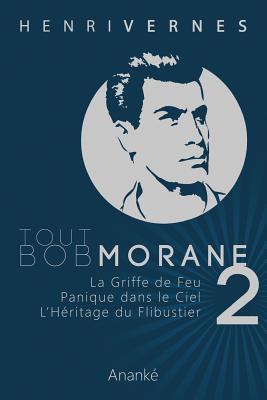 Tout Bob Morane/2 - Les Editions Ananke