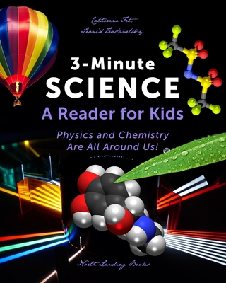 3-Minute Science: A Reader for Kids - Catherine Fet