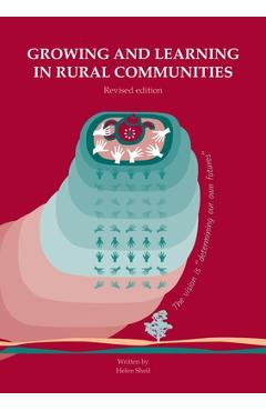 Coperta cărții 'Growing and learning in rural communities. Revised edition: Collaborative engagement for transformation - Helen J. Sheil'