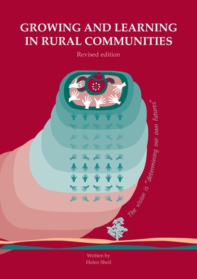 Coperta cărții 'Growing and learning in rural communities. Revised edition: Collaborative engagement for transformation - Helen J. Sheil'