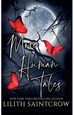 Coperta cărții 'More Human Tales - Lilith Saintcrow'