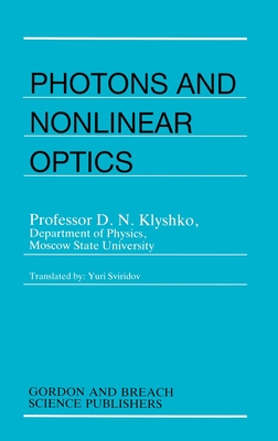 Photons Nonlinear Optics - D. N. Klyshko