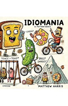 Coperta cărții 'Idiomania - Matthew Harris'